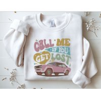 If You Get Lost The Creator Sweatshirt