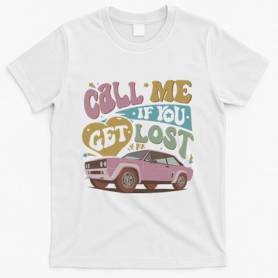 If You Get Lost The Creator T-Shirt