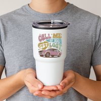 If You Get Lost The Creator Tumbler