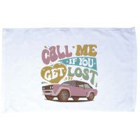 If You Get Lost The Creator Microfiber Hand Towel
