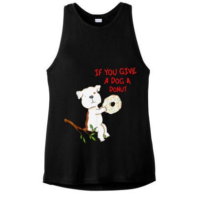 If You Give A Dog A Donut Ladies PosiCharge Tri-Blend Wicking Tank