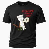 If You Give A Dog A Donut Performance Shirt