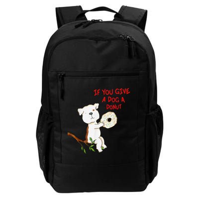 If You Give A Dog A Donut Backpack