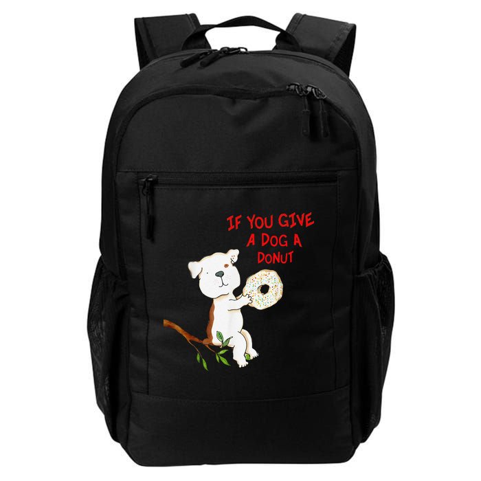 If You Give A Dog A Donut Backpack