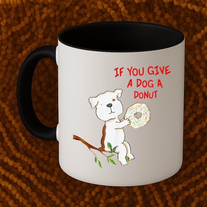 If You Give A Dog A Donut Mug