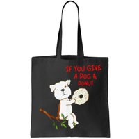 If You Give A Dog A Donut Bag