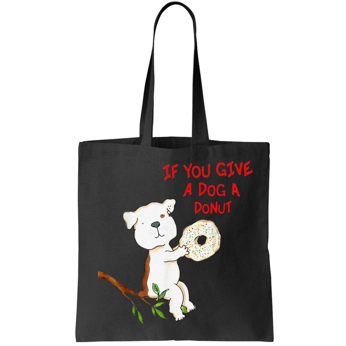 If You Give A Dog A Donut Bag