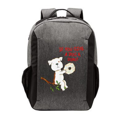 If You Give A Dog A Donut Vector Backpack