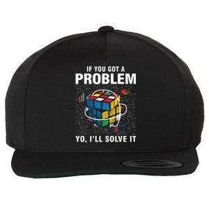 IF You Got A Problem Yo Ill Solve It Funny Speed Cubing Wool Snapback Cap