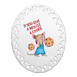 If You Give A Mouse A Cookie Ceramic Oval Ornament