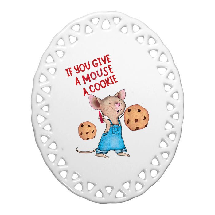 If You Give A Mouse A Cookie Ceramic Oval Ornament