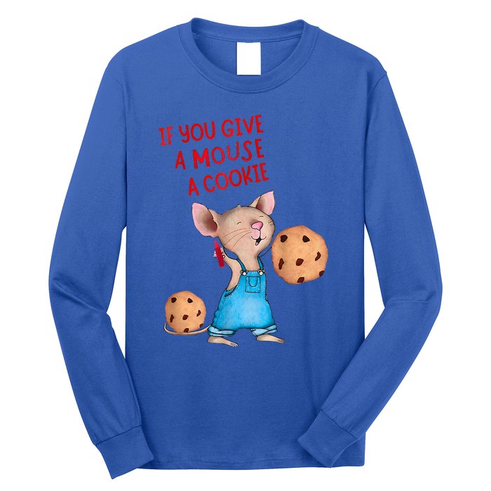 If You Give A Mouse A Cookie Costume Halloween Long Sleeve Shirt