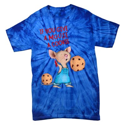 If You Give A Mouse A Cookie Costume Halloween Tie-Dye T-Shirt