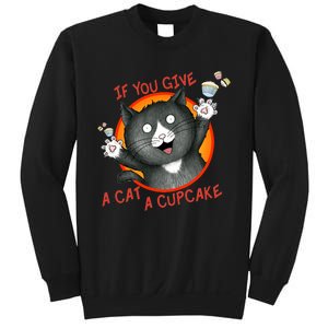 If You Give A Cat A Cupcake Sweatshirt