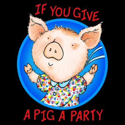 If You Give A Pig A Party Birthday Decorations T-Shirt