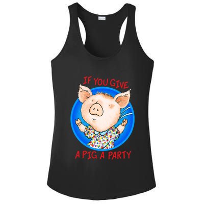 If You Give A Pig A Party Birthday Decorations Ladies PosiCharge Competitor Racerback Tank