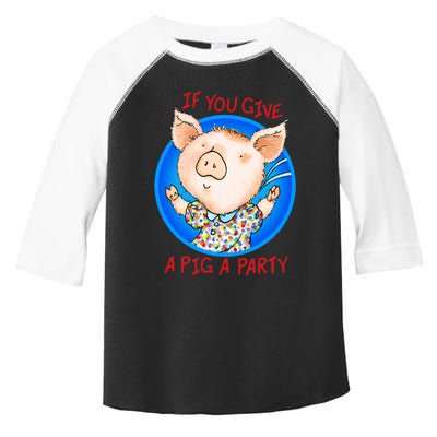 If You Give A Pig A Party Birthday Decorations Toddler Fine Jersey T-Shirt