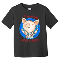 If You Give A Pig A Party Birthday Decorations Toddler T-Shirt