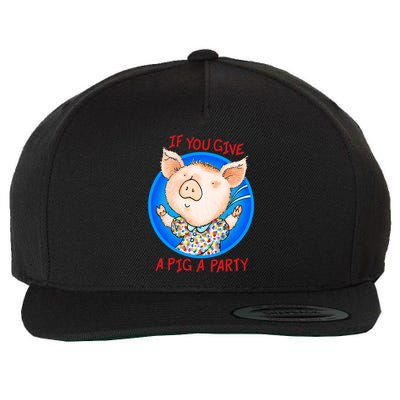 If You Give A Pig A Party Birthday Decorations Wool Snapback Cap