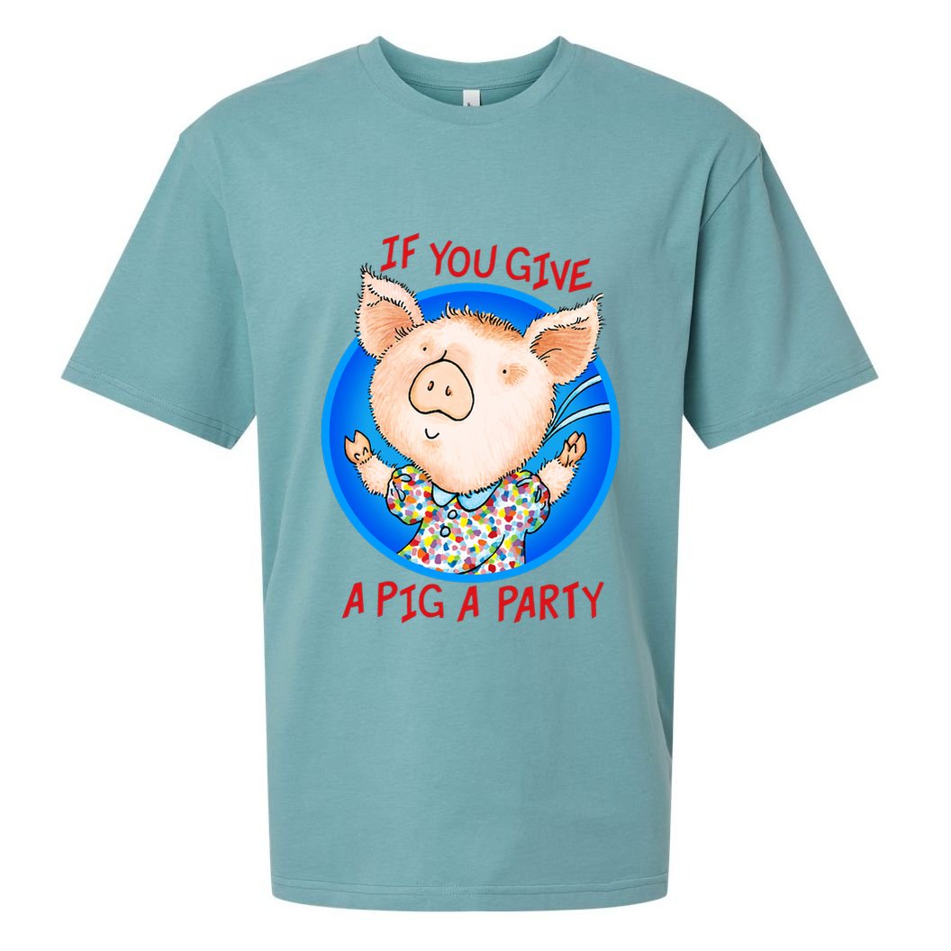 If You Give A Pig A Party Birthday Decorations Sueded Cloud Jersey T-Shirt