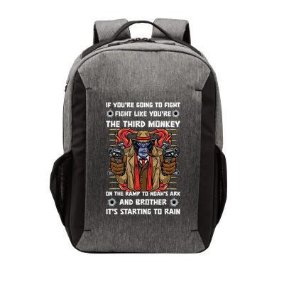 If Youre Going To Fight Fight Like The Third Monkey On Noah's Ark Vector Backpack