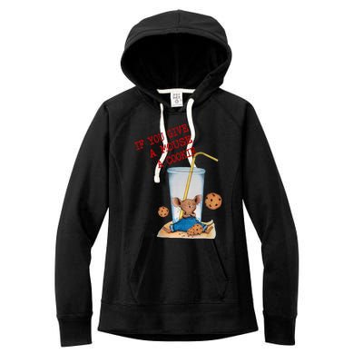 If You Give Mouse A Cookie Women's Fleece Hoodie