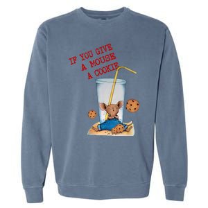 If You Give Mouse A Cookie Garment-Dyed Sweatshirt