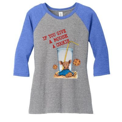 If You Give Mouse A Cookie Women's Tri-Blend 3/4-Sleeve Raglan Shirt