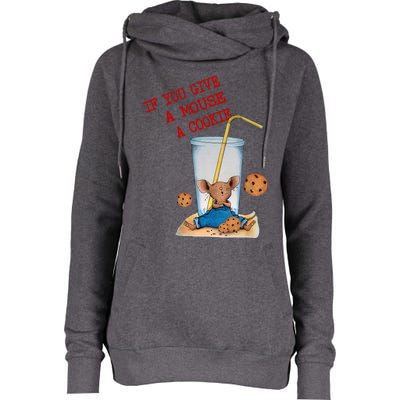 If You Give Mouse A Cookie Womens Funnel Neck Pullover Hood