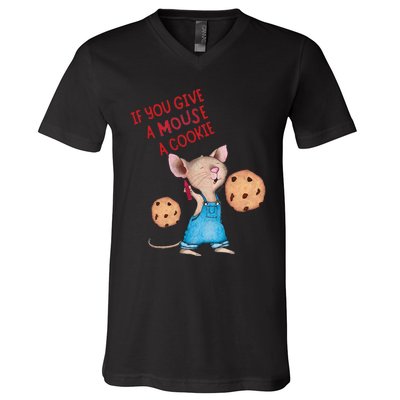 If You Give A Mouse A Cookie V-Neck T-Shirt