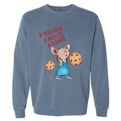 If You Give A Mouse A Cookie Garment-Dyed Sweatshirt