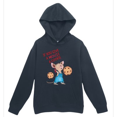 If You Give A Mouse A Cookie Urban Pullover Hoodie