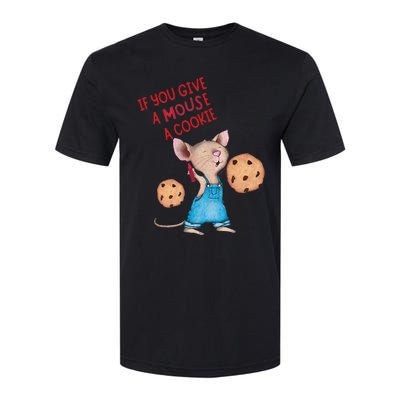 If You Give A Mouse A Cookie Softstyle CVC T-Shirt