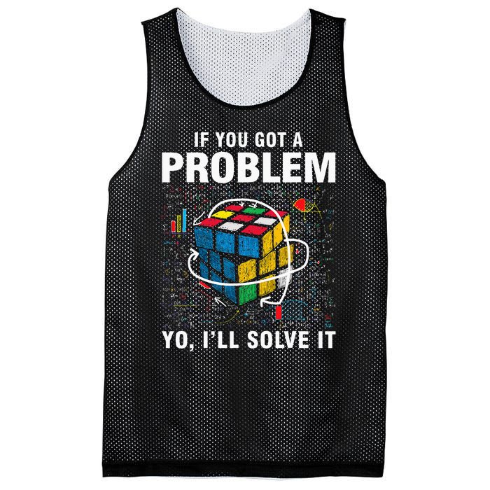 IF You Got A Problem Yo Ill Solve It Funny Speed Cubing Mesh Reversible Basketball Jersey Tank