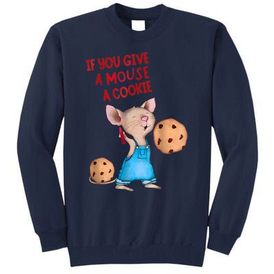 If You Give A Mouse A Cookie Tall Sweatshirt