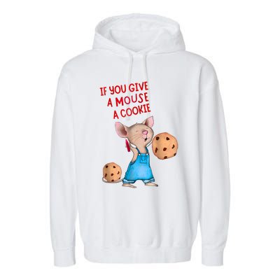 If You Give A Mouse A Cookie Garment-Dyed Fleece Hoodie