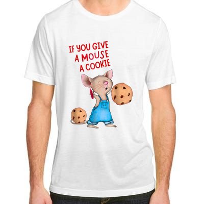 If You Give A Mouse A Cookie Adult ChromaSoft Performance T-Shirt