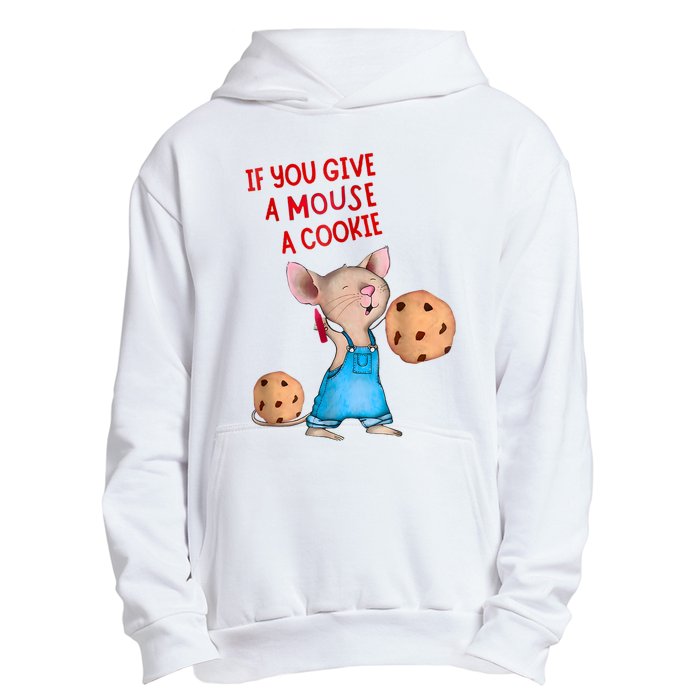 If You Give A Mouse A Cookie Urban Pullover Hoodie