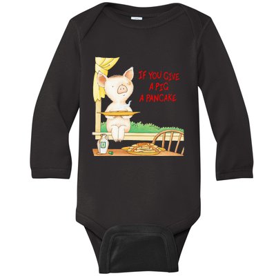 If You Give A Pig A Pancake Baby Long Sleeve Bodysuit