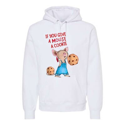 If You Give A Mouse A Cookie Costume Halloween Premium Hoodie