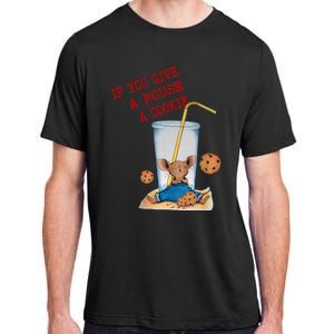 If You Give Mouse A Cookie Costume Birthday Cookies Adult ChromaSoft Performance T-Shirt