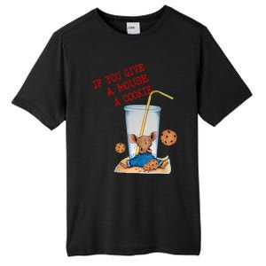 If You Give Mouse A Cookie Costume Birthday Cookies Tall Fusion ChromaSoft Performance T-Shirt