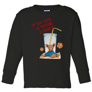 If You Give Mouse A Cookie Costume Birthday Cookies Toddler Long Sleeve Shirt