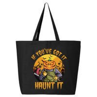 If You've Got It Haunt It Pumpkin 25L Jumbo Tote