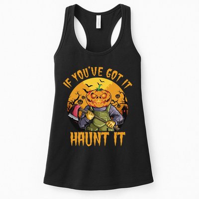 If You've Got It Haunt It Pumpkin Womens Tank Top