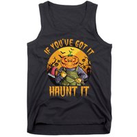 If You've Got It Haunt It Pumpkin Tank Top