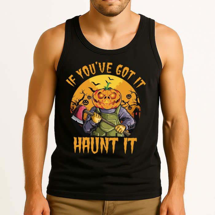 If You've Got It Haunt It Pumpkin Tank Top