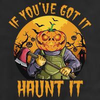 If You've Got It Haunt It Pumpkin Golf Towel