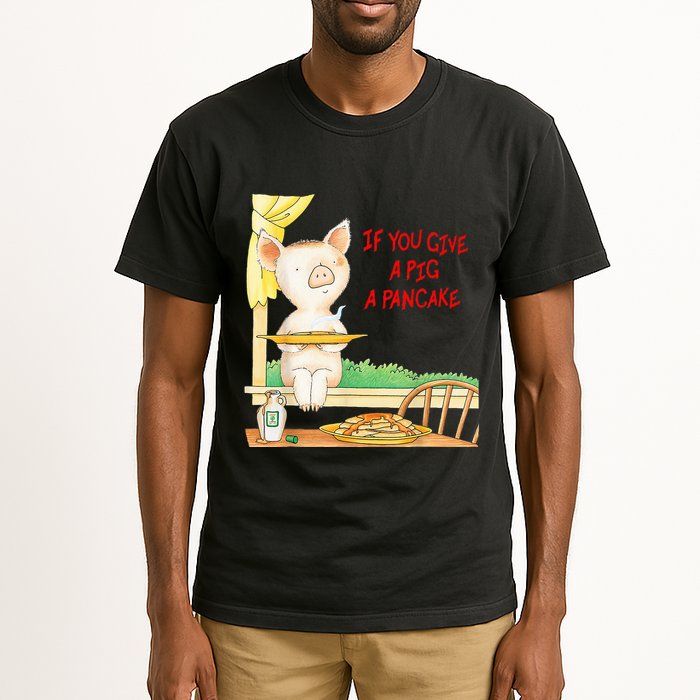 If You Give A Pig A Pancake Tall T-Shirt