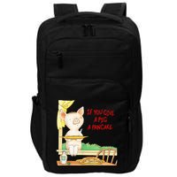 If You Give A Pig A Pancake Impact Tech Backpack